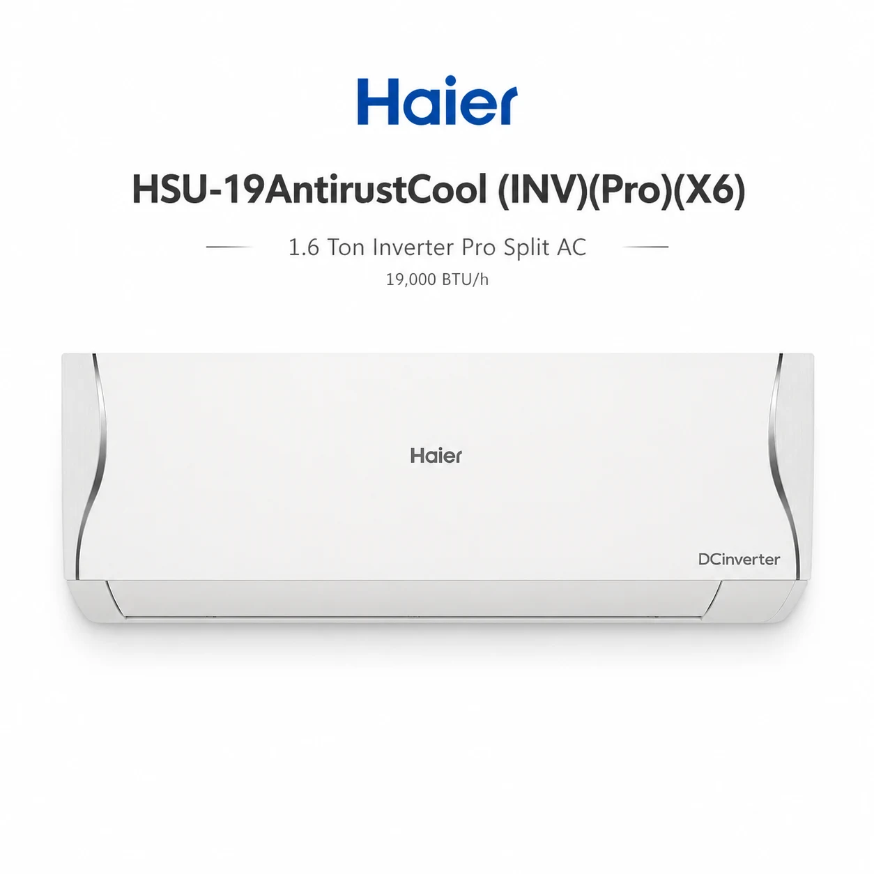 Haier 1.6 Ton Inverter AC HSU-19AntirustCool (INV)(Pro)(X6)  AC Price in Bangladesh